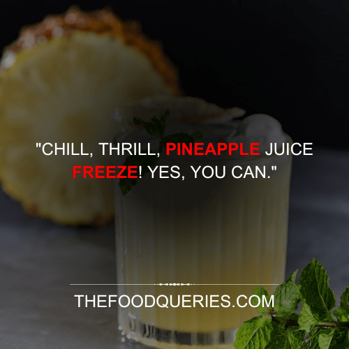 Can you freeze pineapple juice - thefoodqueries.com